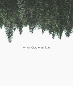 When God Was Little